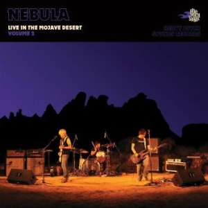 Nebula - Live In The Mojave Desert Vol.2 (Vi ryhmässä VINYYLI @ Bengans Skivbutik AB (3981838)
