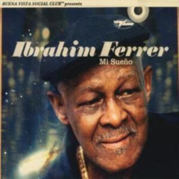 Ibrahim Ferrer - Mi Sueño ryhmässä CD / Myydyimmät @ Bengans Skivbutik AB (3981871)
