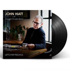 Hiatt John With The Jerry Douglas - Leftover Feelings ryhmässä VINYYLI @ Bengans Skivbutik AB (3982043)