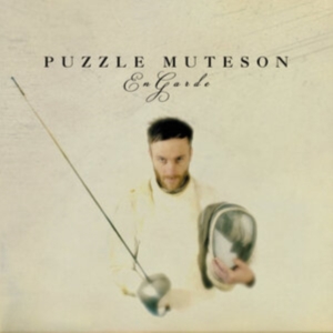 PUZZLE MUTESON - EN GARDE ryhmässä CD @ Bengans Skivbutik AB (3983401)