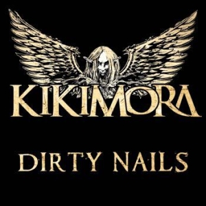 Kikimora - Dirty Nails ryhmässä CD @ Bengans Skivbutik AB (3983431)