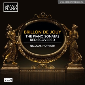 Brillon De Jouy Anne-Louise - The Piano Sonatas Rediscovered ryhmässä CD @ Bengans Skivbutik AB (3984115)