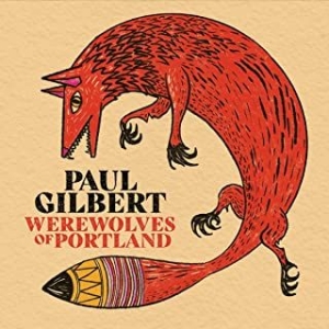 Gilbert Paul - Werewolves Of Portland ryhmässä CD @ Bengans Skivbutik AB (3984730)
