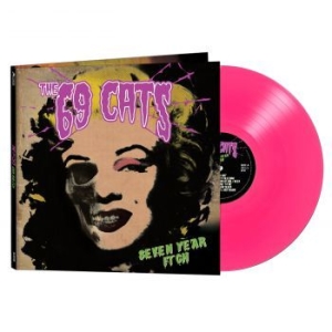 69 Cats - Seven Year Itch ryhmässä VINYYLI @ Bengans Skivbutik AB (3984910)