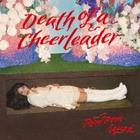 Pom Pom Squad - Death Of A Cheerleader ryhmässä CD / Rock @ Bengans Skivbutik AB (3985207)