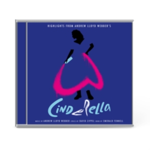 Andrew Lloyd Webber ?Cinderella? O - Highlights From Andrew Lloyd Webber ryhmässä CD @ Bengans Skivbutik AB (3985253)