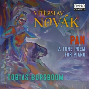 Novak Vitezslav - Pan - A Tone Poem For Piano, Op. 43 ryhmässä Externt_Lager / Naxoslager @ Bengans Skivbutik AB (3985270)