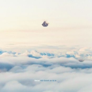 Dicte - All Good As It Is ryhmässä CD @ Bengans Skivbutik AB (3985395)