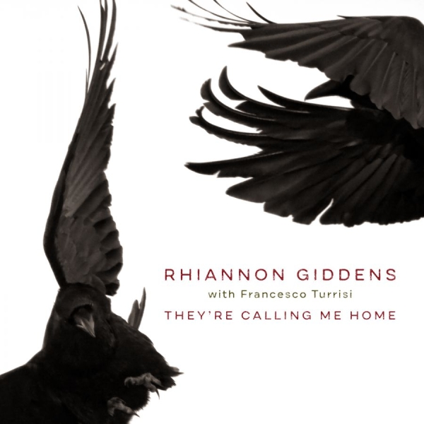 Rhiannon Giddens - They're Calling Me Home (With ryhmässä CD / Worldmusic/ Folkmusik @ Bengans Skivbutik AB (3985410)