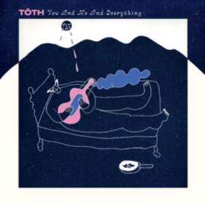 Toth - You And Me And Everything ryhmässä VINYYLI @ Bengans Skivbutik AB (3985542)