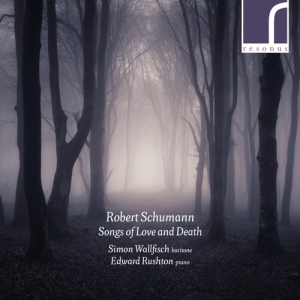 Schumann Robert - Songs Of Love And Death ryhmässä CD @ Bengans Skivbutik AB (3985707)