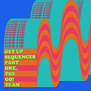Go! Team - Get Up Sequences Part One ryhmässä VINYYLI @ Bengans Skivbutik AB (3986266)