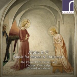 The Choirs Of St Catharine's Colleg - Alpha & O: Music For Advent & Chris ryhmässä CD @ Bengans Skivbutik AB (3986321)