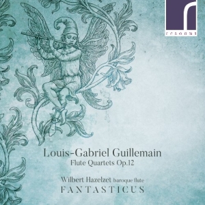 Guillemain Louis-Gabriel - Flute Quartets, Op. 12 ryhmässä CD @ Bengans Skivbutik AB (3986831)