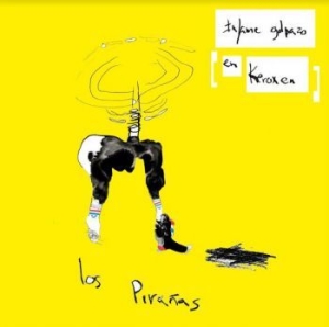 Los Piranas - Infame Golpazo En Keroxen ryhmässä VINYYLI @ Bengans Skivbutik AB (3986968)