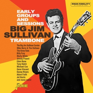 Big Jim Sullivan - Trambone - The Early Groups & Sessions ryhmässä CD @ Bengans Skivbutik AB (3986997)