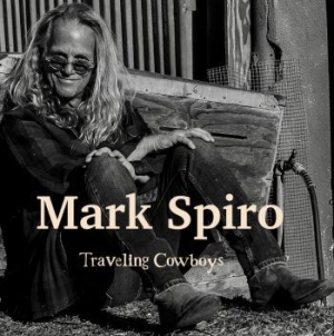 Spiro Mark - Traveling Cowboys ryhmässä CD @ Bengans Skivbutik AB (3987053)