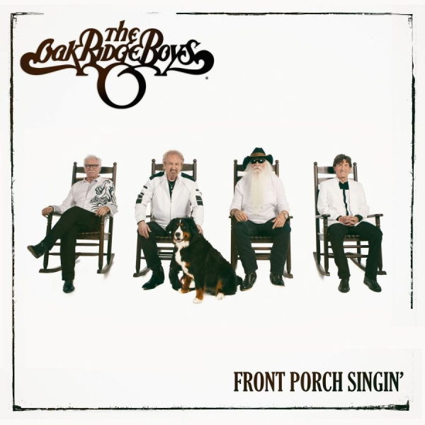 Oak Ridge Boys The - Front Porch Singin' ryhmässä CD / Myydyimmät @ Bengans Skivbutik AB (3987533)