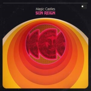Magic Castles - Sun Reign ryhmässä CD @ Bengans Skivbutik AB (3987565)