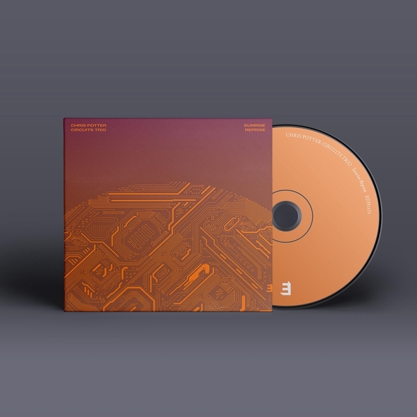 Chris Potter & Circuits Trio - Sunrise Reprise ryhmässä CD / Myydyimmät @ Bengans Skivbutik AB (3987571)