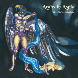 Arabs In Aspic - Far Out In Aradabia ryhmässä CD @ Bengans Skivbutik AB (3987574)