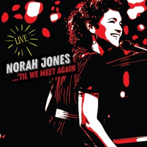 Norah Jones - 'Til We Meet Again ryhmässä Minishops / Norah Jones @ Bengans Skivbutik AB (3987602)
