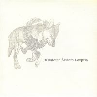 KRISTOFER ÅSTRÖM - LOUPITA ryhmässä MK Test 4 @ Bengans Skivbutik AB (3987798)