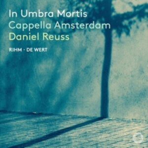 Wolfgang Rihm Giaches De Wert - In Umbra Mortis ryhmässä CD @ Bengans Skivbutik AB (3988776)