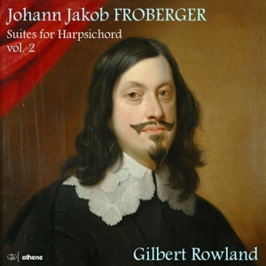 Johann Jakob Froberger - Suites For Harpsichord, Vol. 2 ryhmässä CD @ Bengans Skivbutik AB (3988853)
