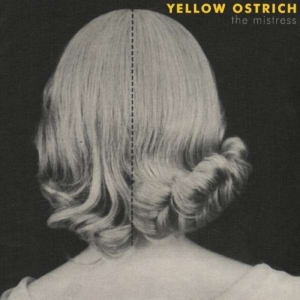 Yellow Ostrich - The Mistress (Deluxe Edition) (Yell ryhmässä VINYYLI @ Bengans Skivbutik AB (3989247)