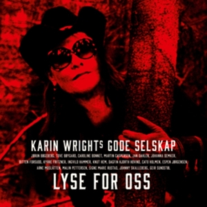 Karin Wrights Gode Selskap - Lyse For Oss ryhmässä CD @ Bengans Skivbutik AB (3989362)