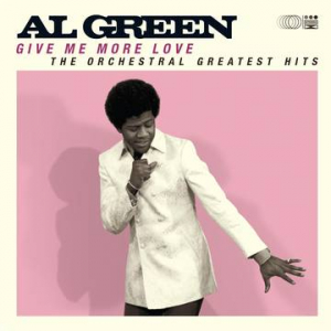 Al Green - Give Me More Love ryhmässä VINYYLI @ Bengans Skivbutik AB (3990116)