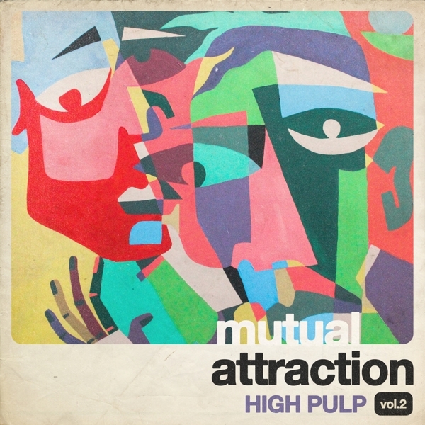 High Pulp - Mutual Attraction Vol. 2 ryhmässä VINYYLI @ Bengans Skivbutik AB (3990132)