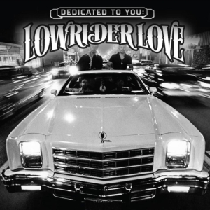 Various artists - Dedicated To You: Lowrider Love ryhmässä ME SUOSITTELEMME / Record Store Day / RSD-21 @ Bengans Skivbutik AB (3990168)