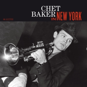 Chet Baker - In New York ryhmässä Minishops / Chet Baker @ Bengans Skivbutik AB (3992259)