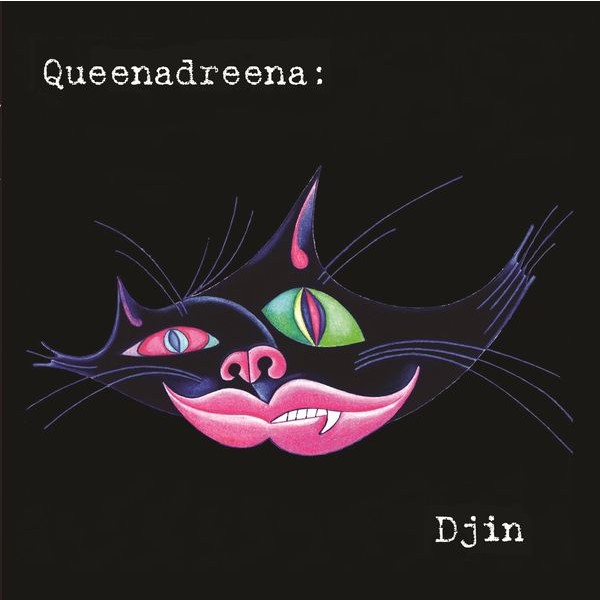 Queenadreena - Djin (Expanded Edition) ryhmässä CD / Pop @ Bengans Skivbutik AB (3993756)