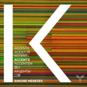 Simone Menezes - Accents ryhmässä CD @ Bengans Skivbutik AB (3995053)