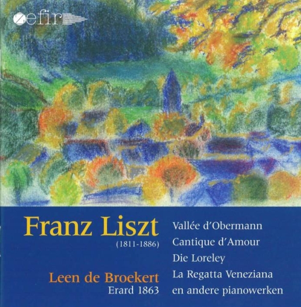 Broekert Leen De - Liszt: Works For Fortepiano ryhmässä CD / Klassiskt @ Bengans Skivbutik AB (3995581)
