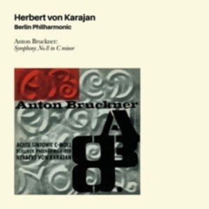 Herbert Von Karajan - Bruckner: Symphony No8 ryhmässä CD @ Bengans Skivbutik AB (3995603)