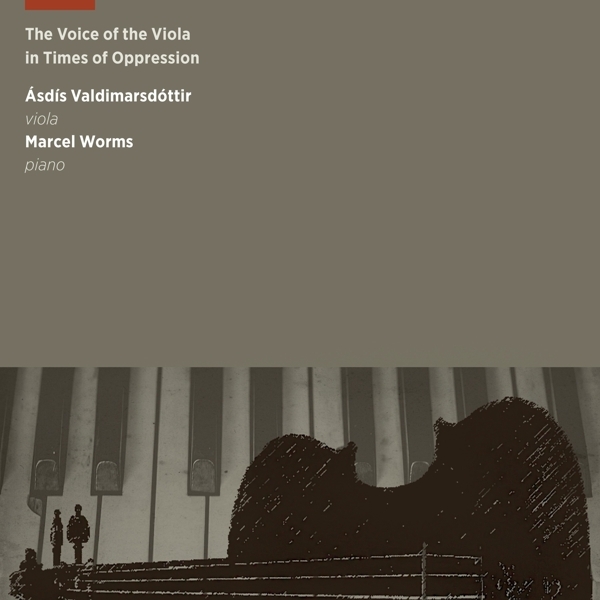 Valdimarsdottir/Worms - Voice Of The Viola In Times Of Oppression ryhmässä CD / Klassiskt @ Bengans Skivbutik AB (3995843)