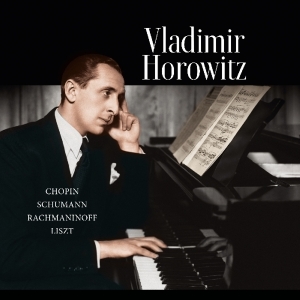 Vladimir Horowitz - Chopin-Schumann-Rachmaninoff-Liszt ryhmässä MK Test 4 @ Bengans Skivbutik AB (3995882)