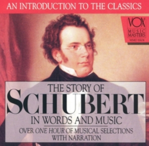 Schubert Franz - Story In Words & Music ryhmässä CD @ Bengans Skivbutik AB (3997088)