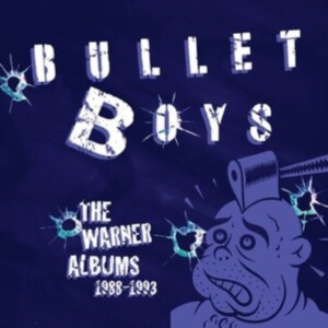 Bulletboys - Warner Albums 1988-1993 ryhmässä CD @ Bengans Skivbutik AB (3997902)