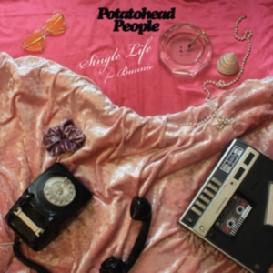 Potatohead People - Single Life ryhmässä VINYYLI @ Bengans Skivbutik AB (3998731)