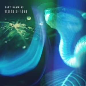 Hawkins Bart - Vision Of Eden ryhmässä CD @ Bengans Skivbutik AB (3999464)
