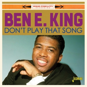 Ben E. King - Don't Play That Song ryhmässä CD @ Bengans Skivbutik AB (3999466)