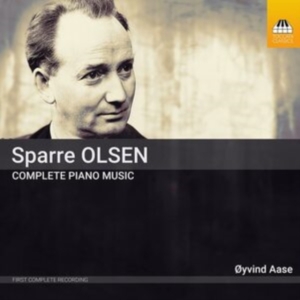 Olsen Carl Gustav Sparre - Complete Piano Music ryhmässä CD @ Bengans Skivbutik AB (3999583)