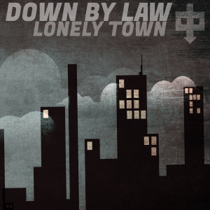 Down By Law - Lonely Town (Black & White Vinyl) ryhmässä VINYYLI @ Bengans Skivbutik AB (4000889)