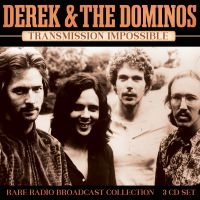 Derek & The Dominos - Transmission Impossible (3Cd) ryhmässä CD @ Bengans Skivbutik AB (4000974)
