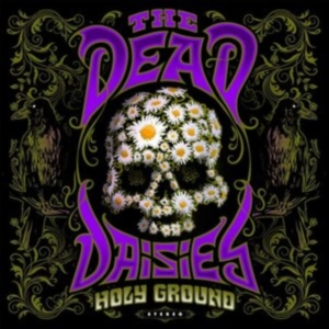 Dead Daisies - Holy Ground ryhmässä CD @ Bengans Skivbutik AB (4002520)